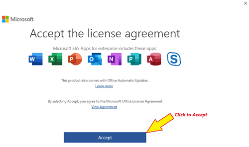 Read and accept the Microsoft 365 Apps for Enterprise license agreement. 